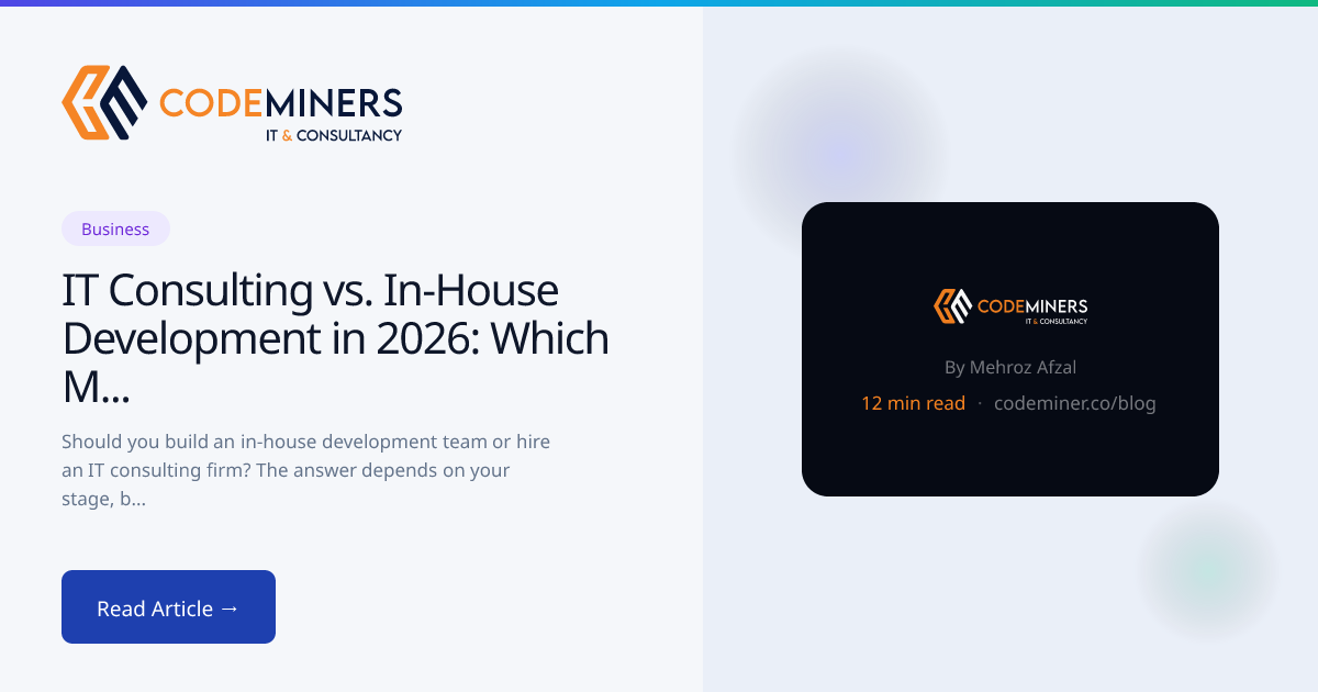 IT Consulting vs. In-House Development in 2026: Which Model Saves More Money?