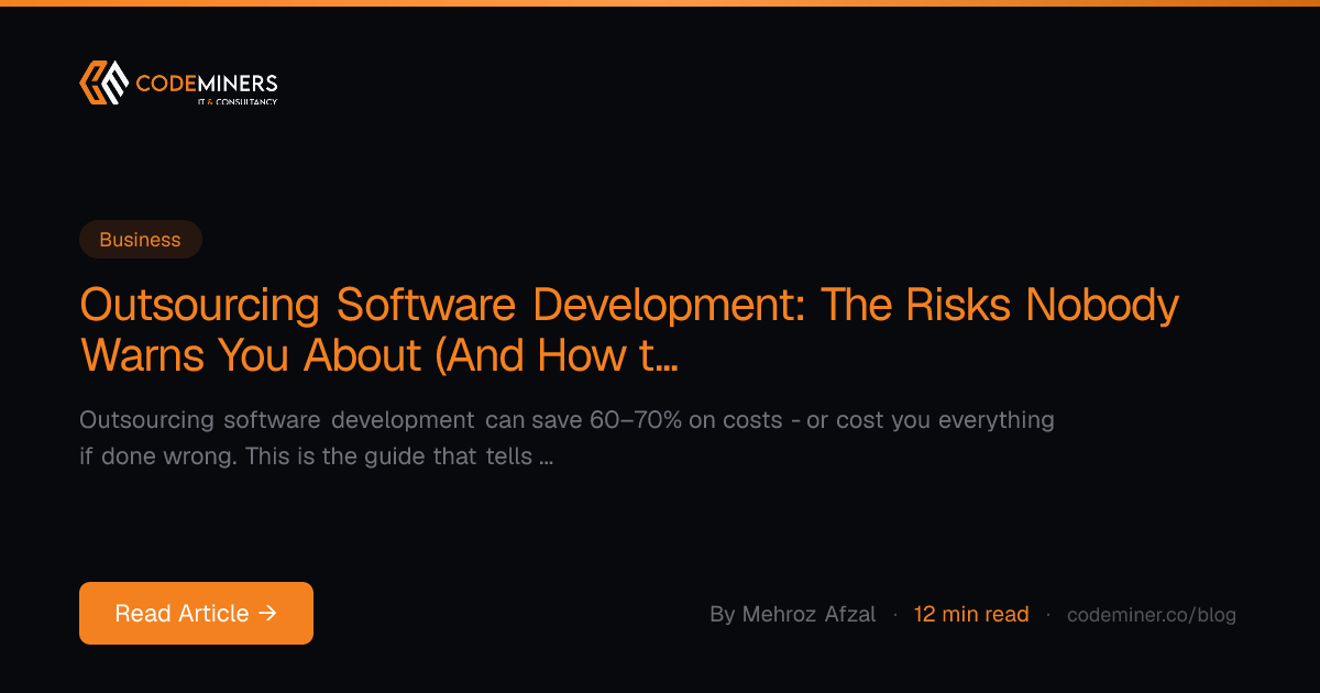 Outsourcing Software Development: The Risks Nobody Warns You About (And How to Avoid Them)