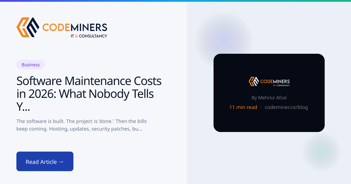 Software Maintenance Costs in 2026: What Nobody Tells You Before You Build